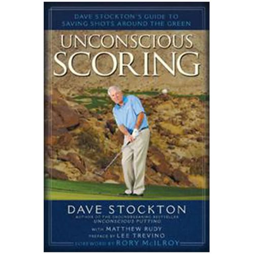 Dave Stockton's Unconscious Scoring