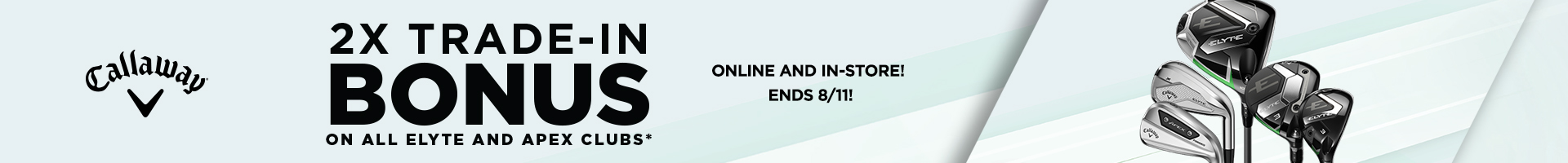 Callaway Trade in Bonus